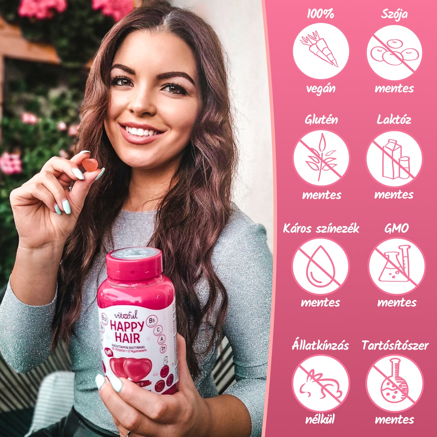 Vitaful Happy Hair hajvitamin gumivitamin 100% vegan, laktoz-, szoja- es glutenmentes, nem tartalmaz tartositoszert sem mesterseges szinezeket!